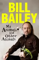 KNYGA Bill Bailey My Animals, and Other Animals, A memoir of sorts