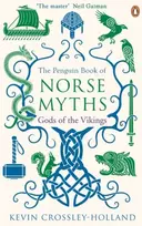 KNYGA Kevin Crossley Holland Penguin Book of Norse Myths, Gods of the Vikings