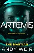 KNYGA Andy Weir Artemis, A gripping sci-fi thriller from the author of The Martian