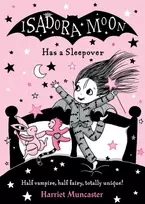 KNYGA Harriet Muncaster Isadora Moon Has a Sleepover