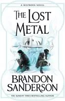 KNYGA Brandon Sanderson Lost Metal, A Mistborn Novel