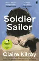 KNYGA Claire Kilroy Soldier Sailor, 'Intense, furious, moving and often extremely funny.' DAVID NICHOLLS