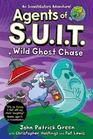 KNYGA John Patrick Green John Patrick Žalias Agents of S.U.I.T.: Wild Ghost Chase, A Laugh-Out-Loud Comic Book Adventure!
