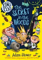 KNYGA Adam Stower King Coo: The Secret in the Woods