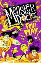KNYGA John Kelly The Monster Doctor: Foul Play