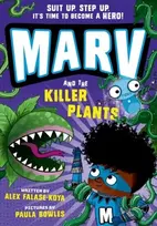 KNYGA Alex Falase Koya Marv and the Killer Plants: from the multi-award nominated Marv series