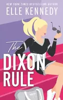 KNYGA Dixon Rule, The addictive, must-read hockey romance from TikTok sensation, Elle Kennedy!