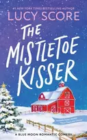 KNYGA Lucy Score The Mistletoe Kisser