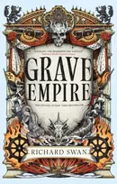 KNYGA Richard Swan Grave Empire, an explosive epic fantasy of gunpowder, arcane powers and dark prophecy (Book One of The Great Silence)