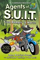 KNYGA John Patrick Green John Patrick Žalias Agents of S.U.I.T.: From Badger to Worse, A Laugh-Out-Loud Comic Book Adventure!
