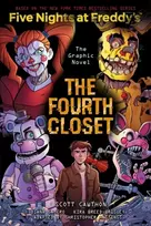 KNYGA Christopher Hastings Fourth Closet (Five Nights at Freddy's Graphic Novel 3)