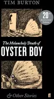 KNYGA Tim Burton Melancholy Death of Oyster Boy