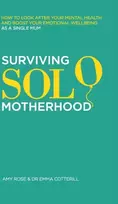 KNYGA Amy Rose Surviving Solo Motherhood, How to Look After Your Mental Health and Boost Your Emotional Wellbeing as a Single Mom