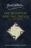 KNYGA J.R.R. Tolkien Monsters and the Critics