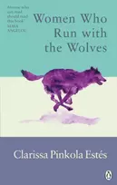 KNYGA Clarissa Pinkola Estes Women Who Run With The Wolves, Contacting the Power of the Wild Woman