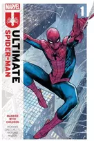 KNYGA Ultimate Spider-Man by Jonathan Hickman Vol. 1: Married With Children