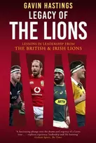 KNYGA Gavin Hastings Legacy of the Lions, Lessons in Leadership from the British & Irish Lions