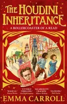 KNYGA Emma Carroll Houdini Inheritance, A thrilling new historical adventure from the author of LETTERS FROM THE LIGHTHOUSE