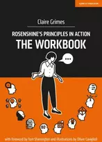 KNYGA Claire Grimes Rosenshine's Principles in Action - The Workbook