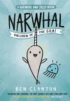 KNYGA Ben Clanton Narwhal: Unicorn of the Sea!