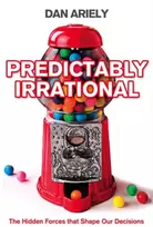 KNYGA Dan Ariely Predictably Irrational, The Hidden Forces That Shape Our Decisions
