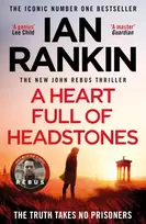 KNYGA Ian Rankin Heart Full of Headstones, The number one bestselling series that inspired BBC One’s REBUS