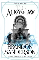 KNYGA Brandon Sanderson Alloy of Law, A Mistborn Novel