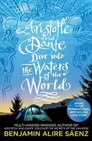 KNYGA Benjamin Alire Saenz Aristotle and Dante Dive Into the Waters of the World, The highly anticipated sequel to the multi-award-winning international bestseller Aristotle and Dante Discover the Secrets of the Universe