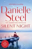KNYGA Danielle Steel Silent Night, An Unforgettable Story Of Resilience And Hope From The Billion Copy Bestseller