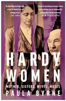 KNYGA Paula Byrne Hardy Women, Mother, Sisters, Wives, Muses
