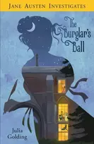 KNYGA Julia Golding Jane Austen Investigates, The Burglar's Ball