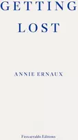 KNYGA Annie Ernaux Getting Lost – WINNER OF THE 2022 NOBEL PRIZE IN LITERATURE