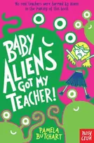 KNYGA Pamela Butchart Baby Aliens Got My Teacher