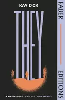 KNYGA Kay Dick They (Faber Editions), The Lost Dystopian 'Masterpiece' (Emily St. John Mandel)
