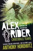KNYGA Anthony Horowitz Crocodile Tears, The explosive eighth adventure in the bestselling spy series that's sold over 21 million copies; for fans of action, gadgets and danger aged 9-14