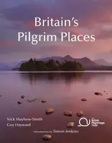 KNYGA Nick Mayhew Smith Britain's Pilgrim Places, The first complete guide to every spiritual treasure