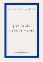 KNYGA Sasha Debevec Mckenney Joy Is My Middle Name