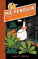 KNYGA Alex T Smith Mr Penguin and the Lost Treasure, Book 1