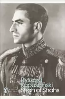 KNYGA Ryszard Kapuscinski Shah of Shahs