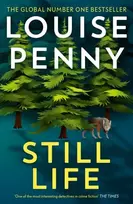 KNYGA Louise Penny Still Life, thrilling and page-turning crime fiction from the author of the bestselling Inspector Gamache novels