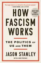 KNYGA Jason Stanley How Fascism Works, The Politics of Us and Them