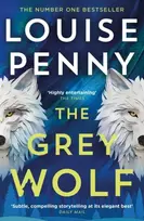 KNYGA Louise Penny Pilkas Wolf, The Three Pines community faces a deadly case in this unforgettable and timely thriller
