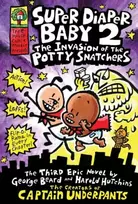 KNYGA Dav Pilkey Super Diaper Baby 2 The Invasion of the Potty Snatchers