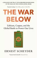 KNYGA Ernest Scheyder War Below: AS HEARD ON BBC Radijas 4 ‘TODAY’, Lithium, copper, and the global battle to power our lives