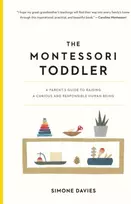 KNYGA Simone Davies Montessori Toddler, A Parent's Guide to Raising a Curious and Responsible Human Being