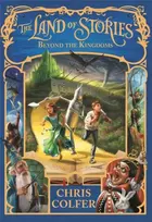 KNYGA Chris Colfer Land of Stories: Beyond the Kingdoms, Book 4