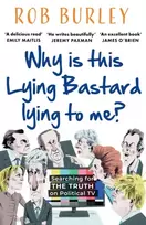 KNYGA Rob Burley Why Is This Lying Bastard Lying to Me?