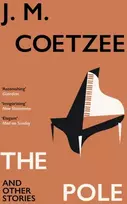 KNYGA J M Coetzee The Pole and Other Stories