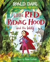 KNYGA Roald Dahl Revolting Rhymes: Little Raudona Riding Hood and the Wolf