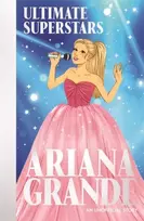 KNYGA Liz Gogerly Ultimate Superstars: Ariana Grande